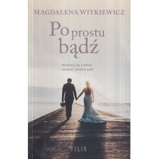 Po prostu bądź